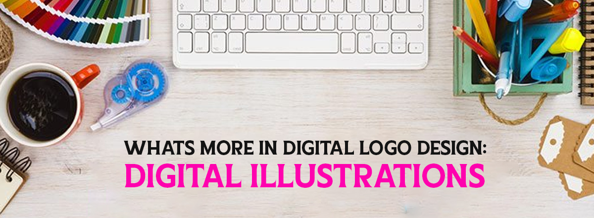 WHAT'S MORE IN DIGITAL LOGO DESIGN